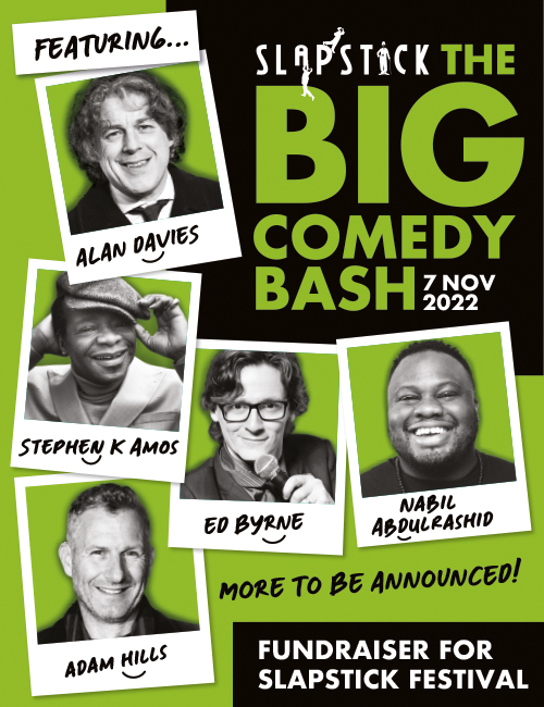 The Big Comedy Bash 2022 | Slapstick Festival Bristol