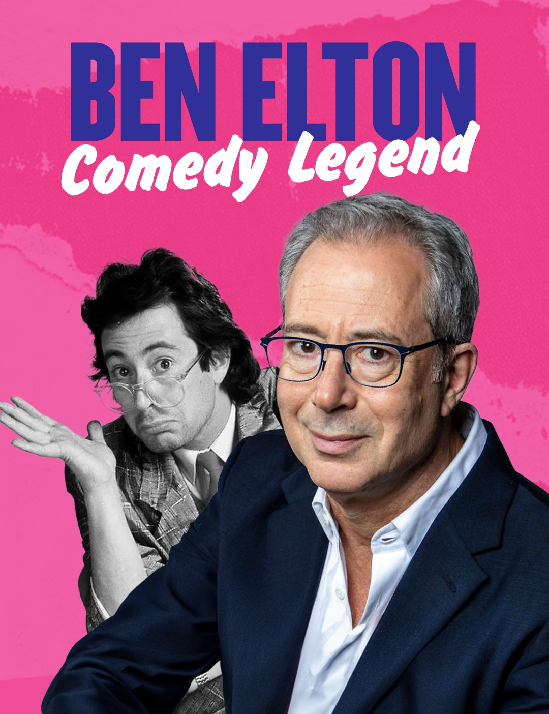 BEN ELTON: COMEDY LEGEND