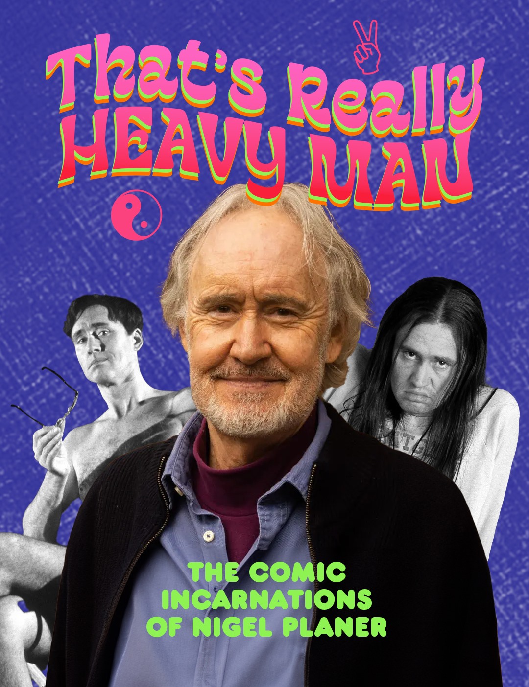 The comic incarnations of Nigel Planer